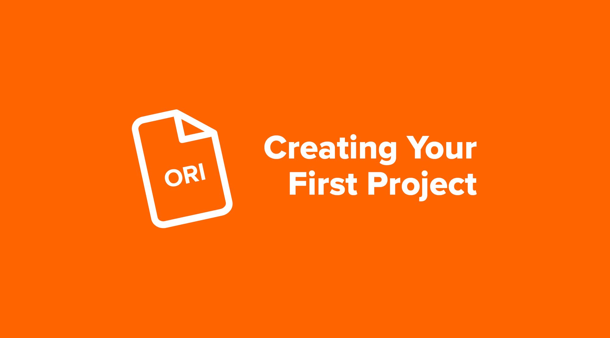 Creating Your First Project